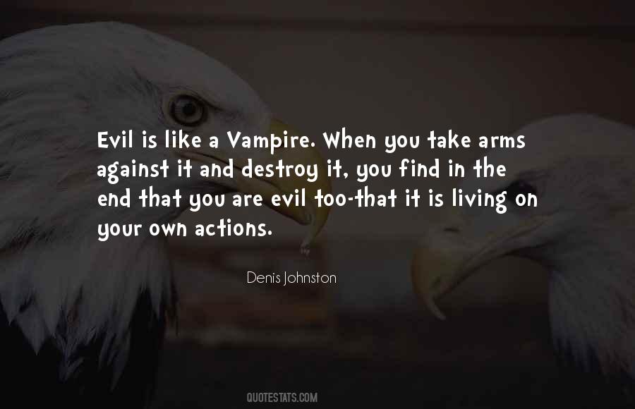 Evil Actions Quotes #107519