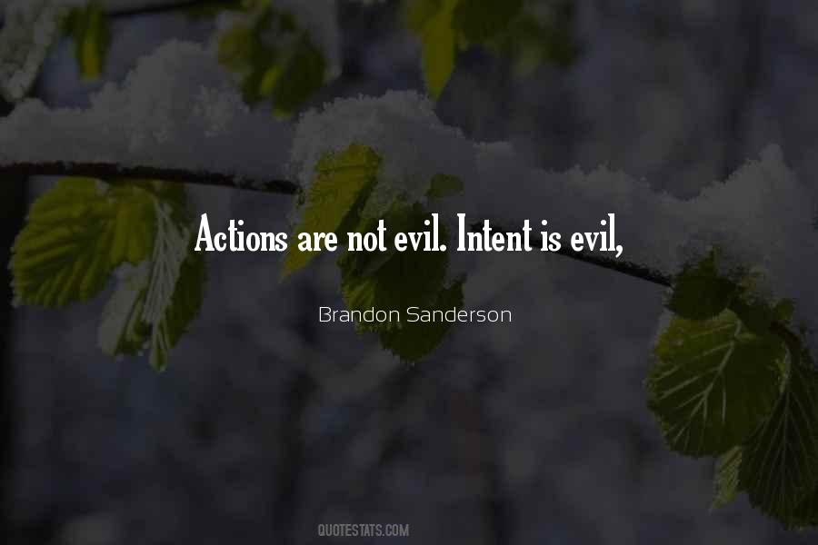 Evil Actions Quotes #1842059