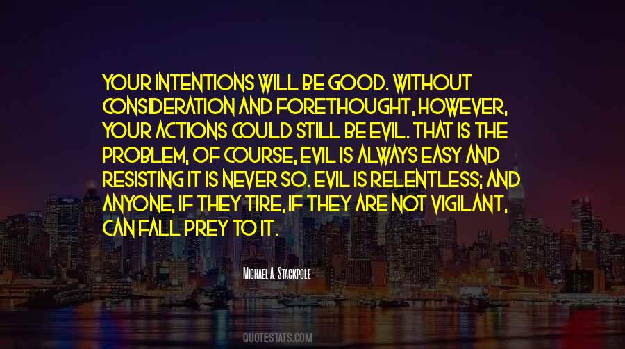 Evil Actions Quotes #782134