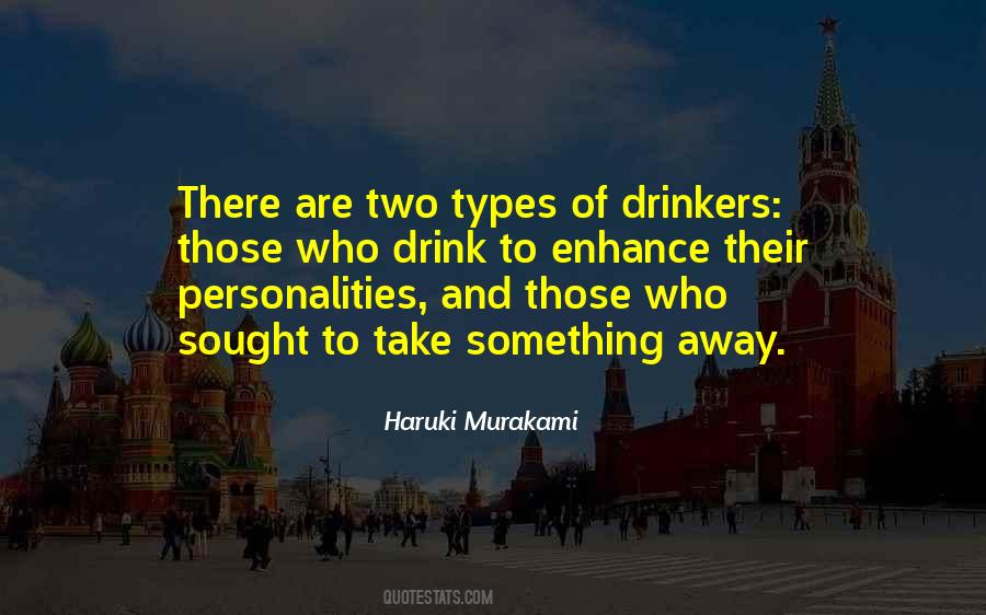 Non Drinkers Vs Drinkers Quotes #294413