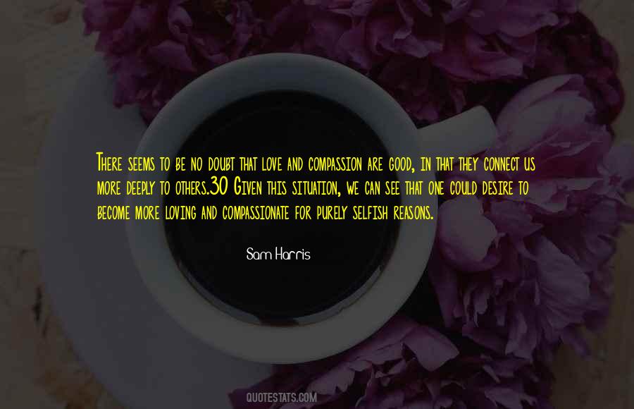 Selfish Desire Quotes #1220311