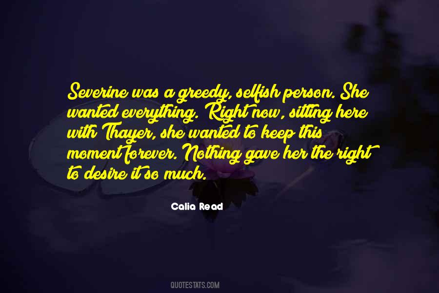 Selfish Desire Quotes #806349