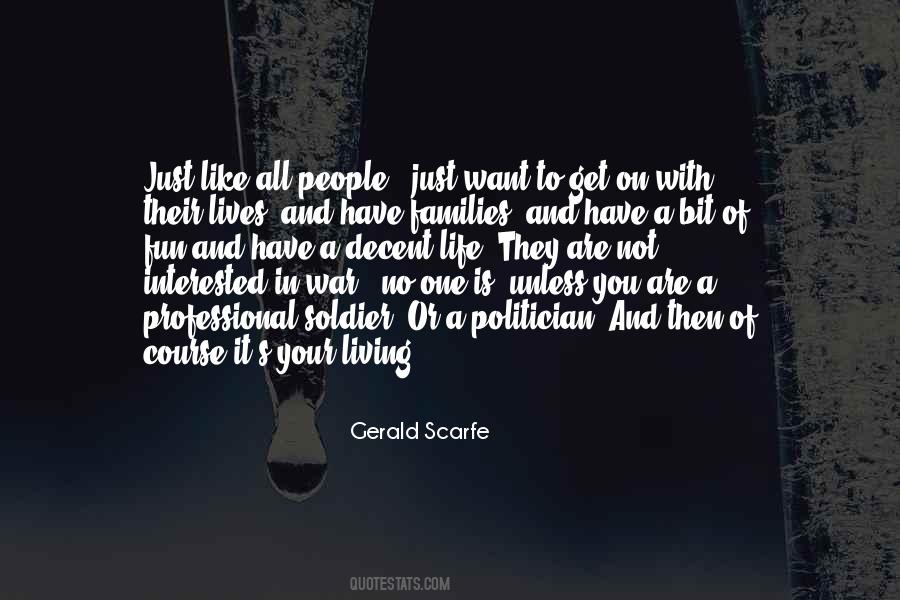 On Life And Politics Quotes #920945