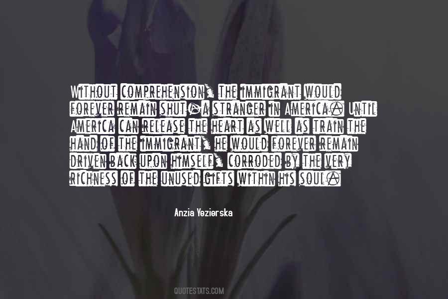 America And I By Anzia Yezierska Quotes #682257