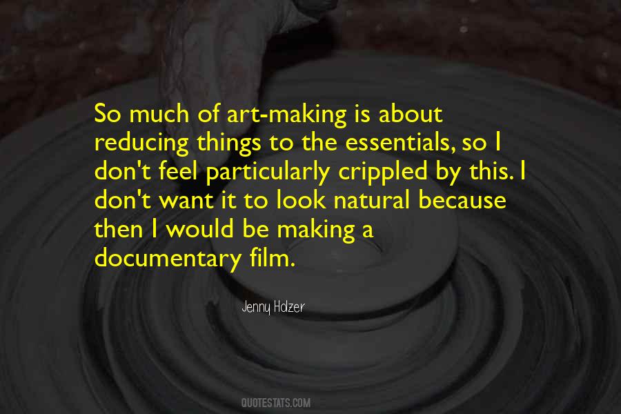 Art Of Film Making Quotes #1472670