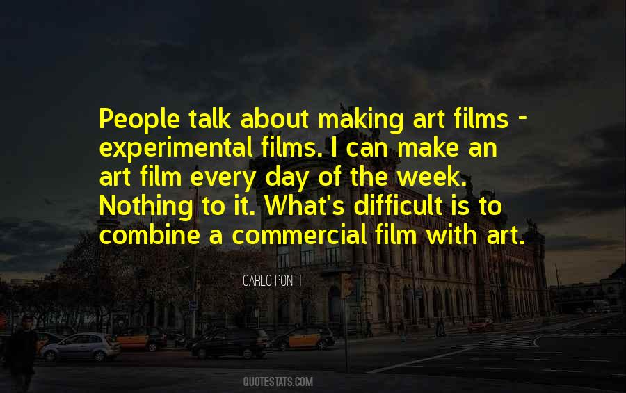 Art Of Film Making Quotes #1817920
