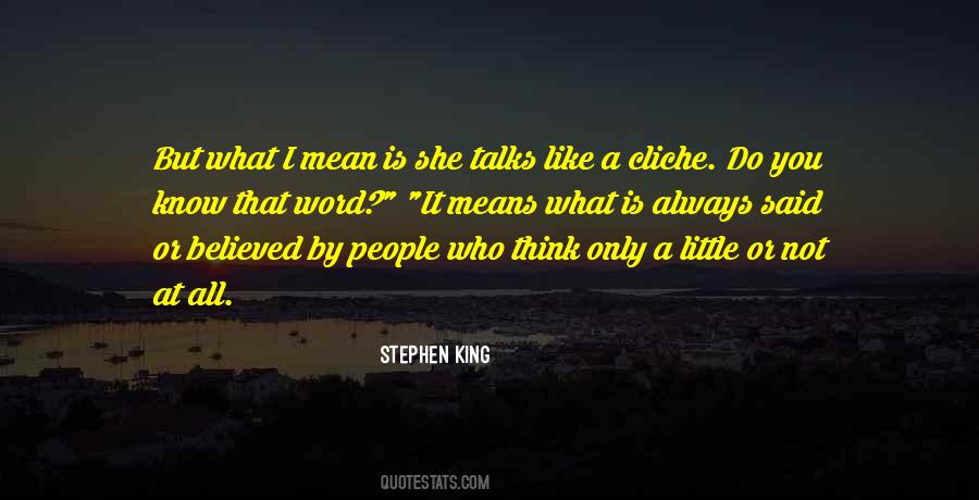 Cliche Quotes #1406930