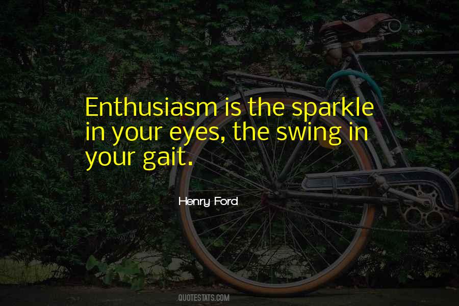 Enthusiasm The Quotes #121248