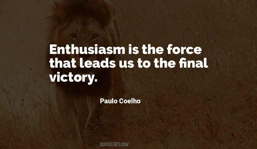 Enthusiasm The Quotes #99337