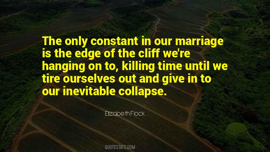 Cliff Edge Quotes #1042190