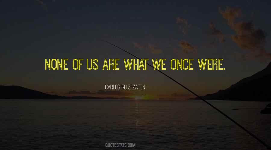 Once Were Quotes #1002376