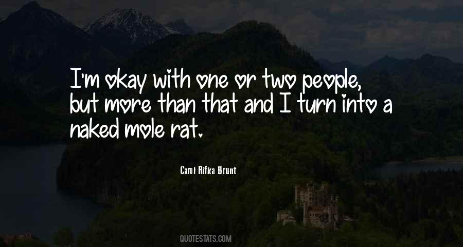 Mole Rat Quotes #868951