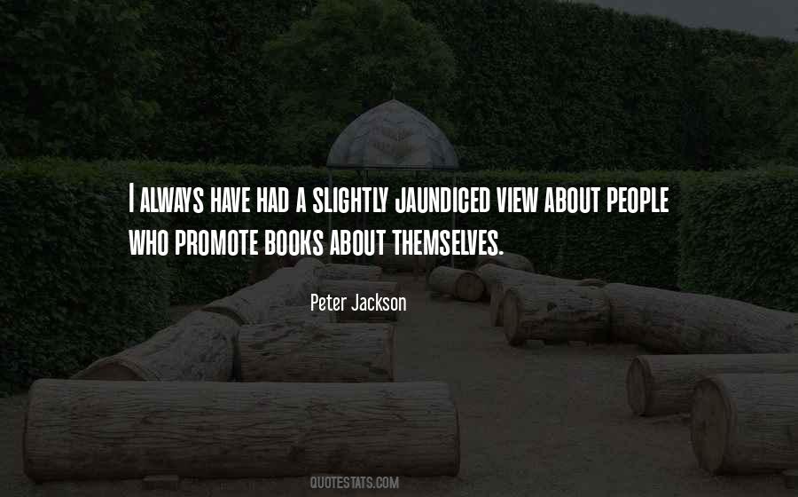 Jaundiced View Quotes #942496