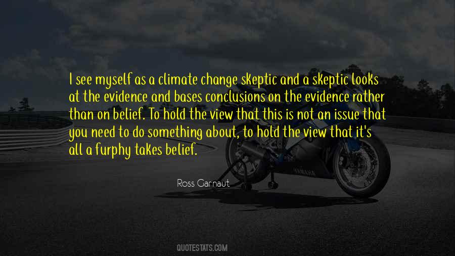 Climate Change Skeptic Quotes #1565952