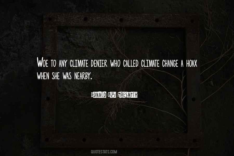 Climate Denier Quotes #1250267