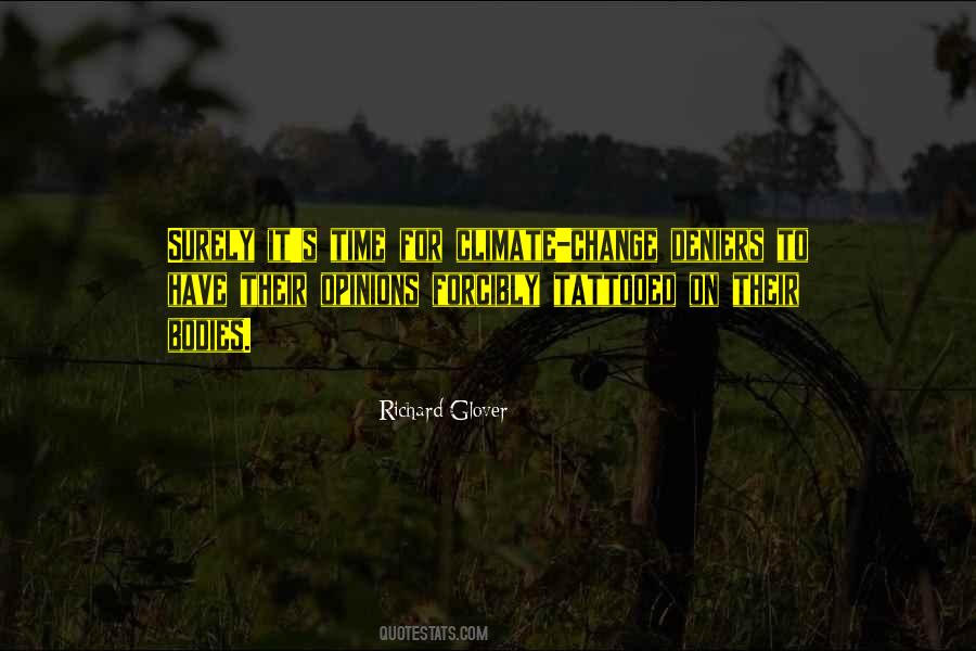 Climate Deniers Quotes #1256553