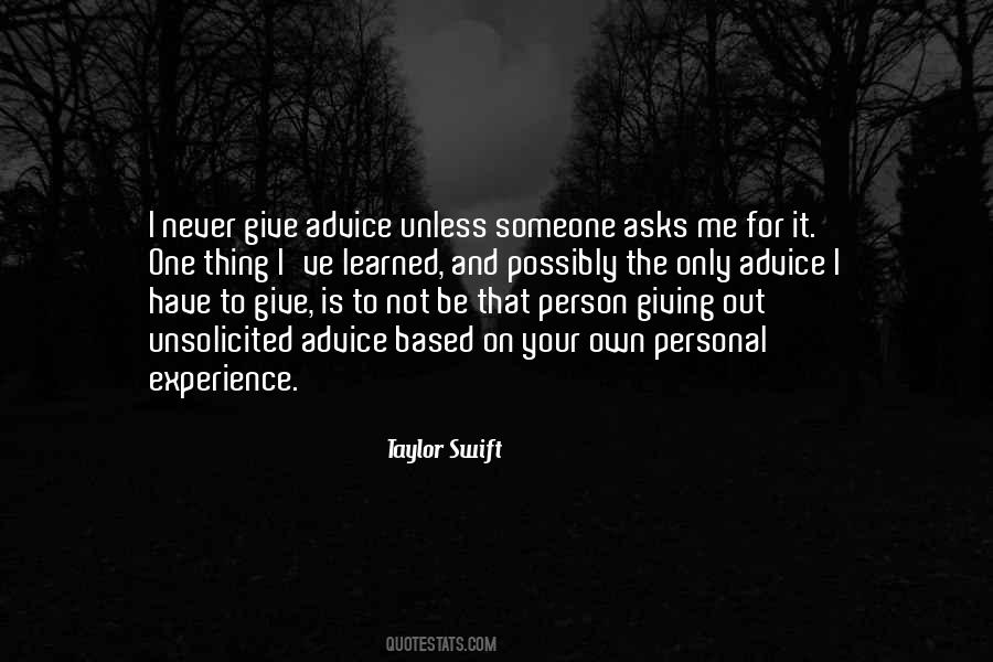 Not Giving Advice Quotes #133014