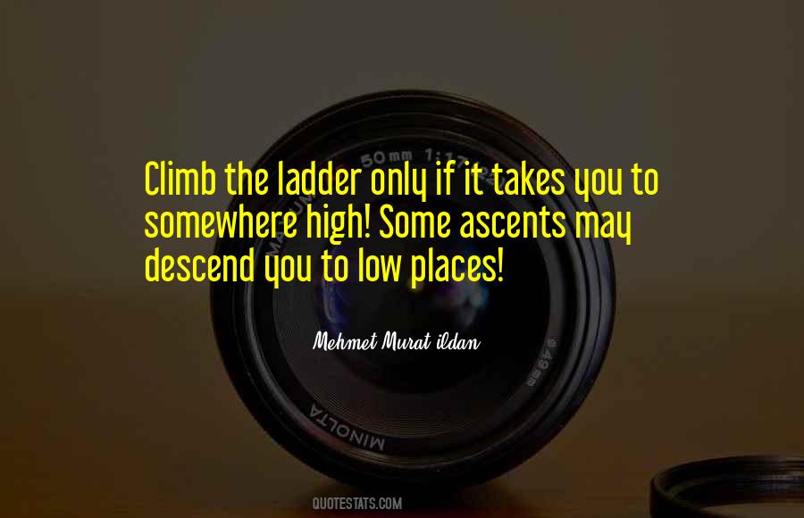 Climb Ladder Quotes #1604678