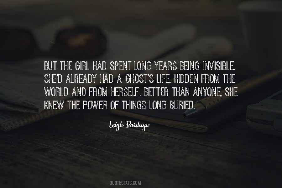 The Power Of Being Invisible Quotes #298866