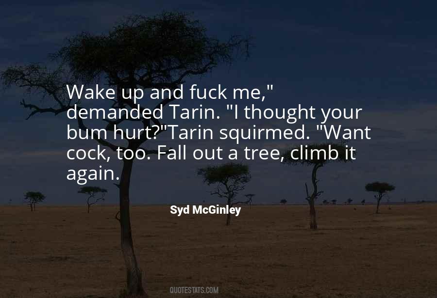 Climb Up A Tree Quotes #1370141