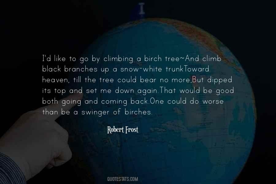 Climb Up A Tree Quotes #230463