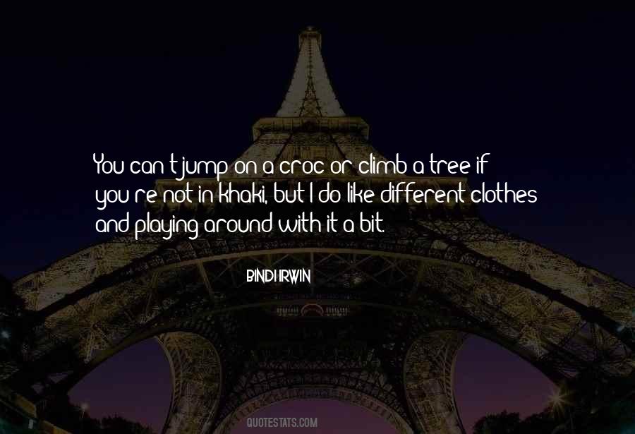 Climb Up A Tree Quotes #710811