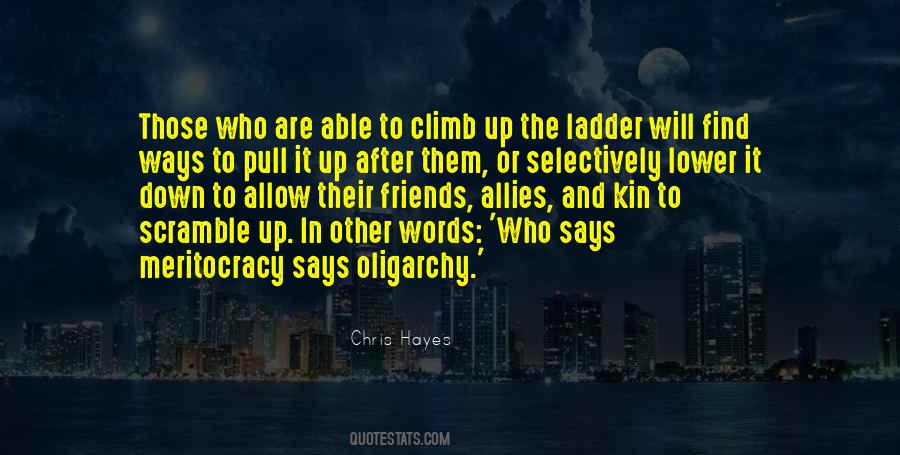 Climb Up The Ladder Quotes #555003
