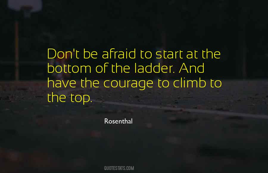 Climb Up The Ladder Quotes #87427