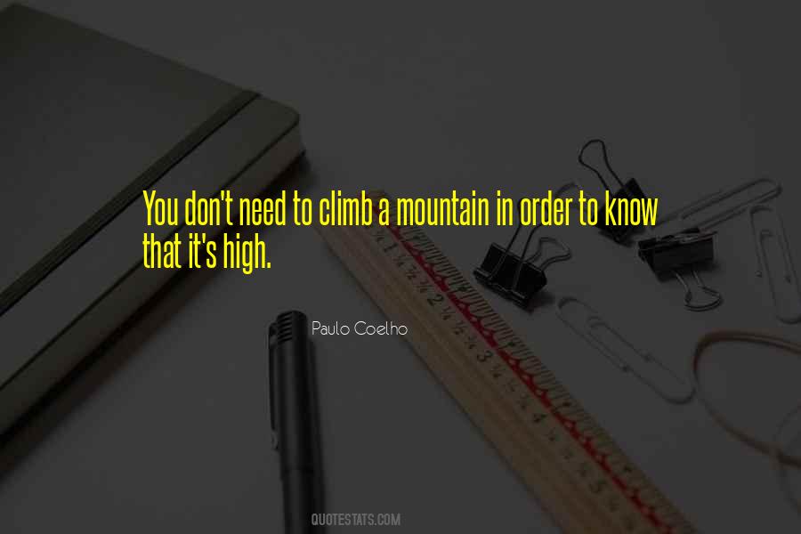 Climb Up The Mountain Quotes #516068