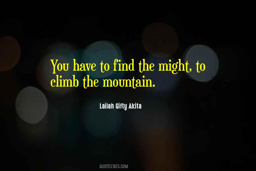 Climb Up The Mountain Quotes #94192