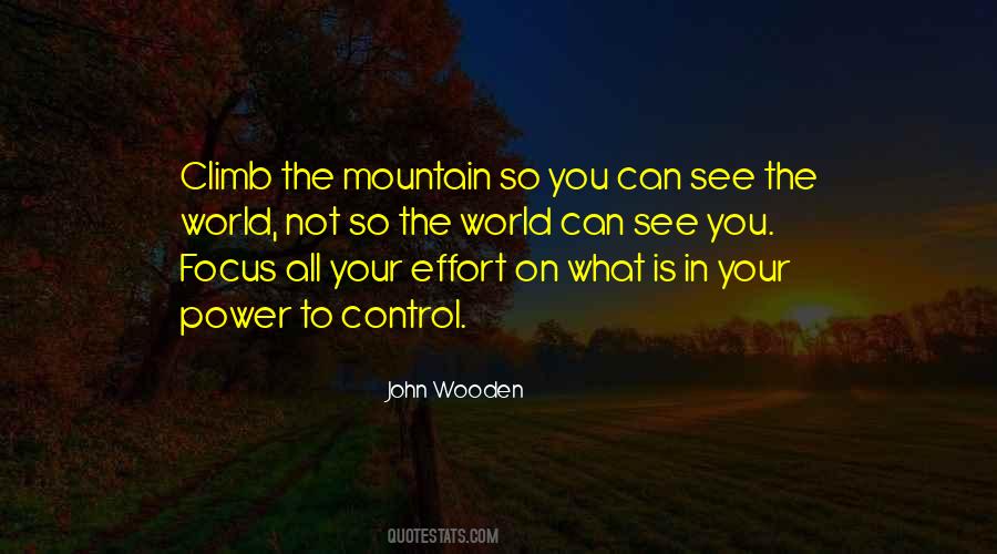 Climb Up The Mountain Quotes #9568