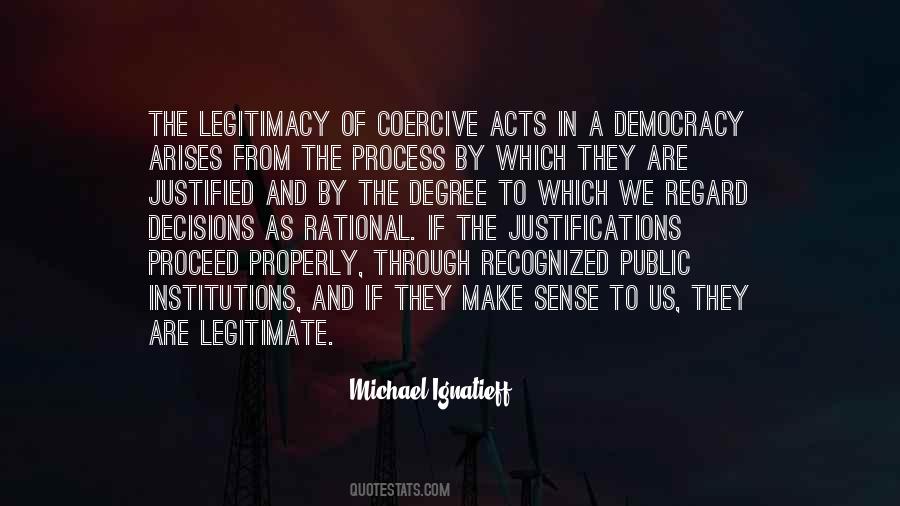 Ignatieff Michael Quotes #1431591