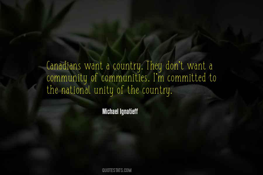 Ignatieff Michael Quotes #1656926