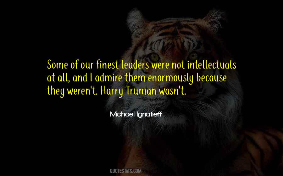 Ignatieff Michael Quotes #1680472
