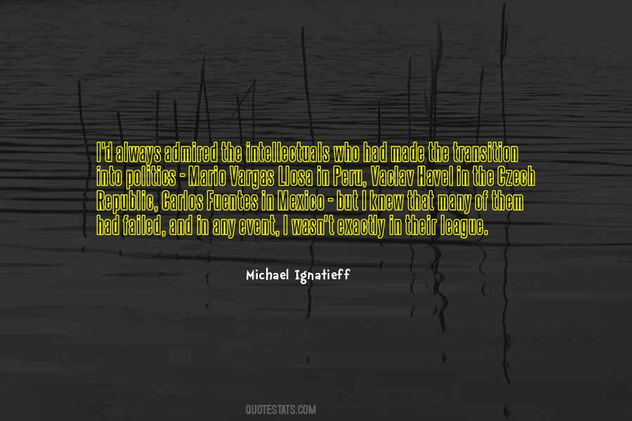 Ignatieff Michael Quotes #1732690