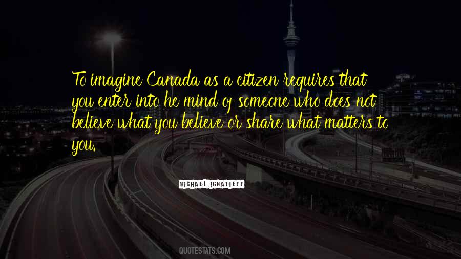 Ignatieff Michael Quotes #224702