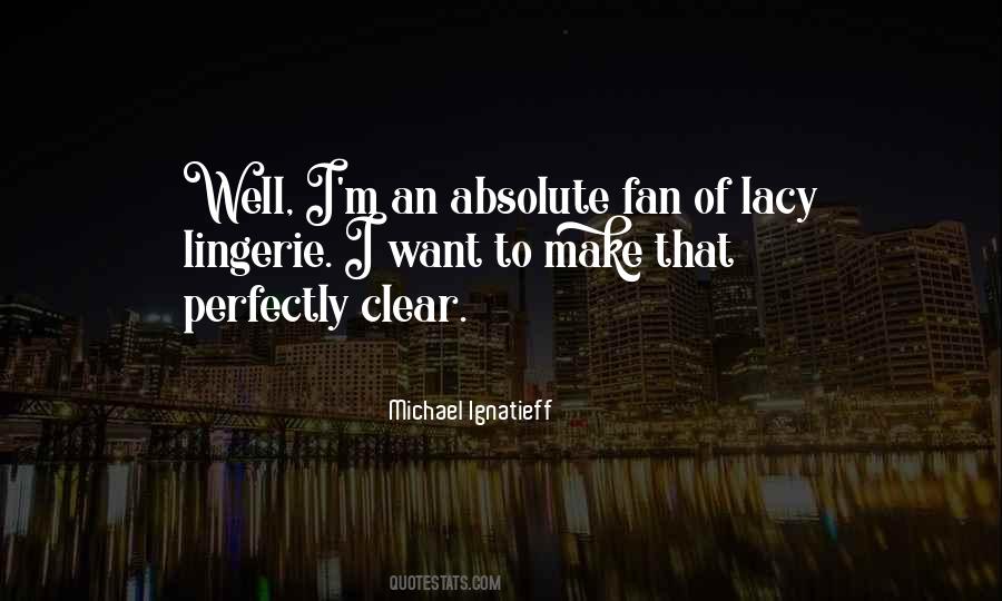 Ignatieff Michael Quotes #456333