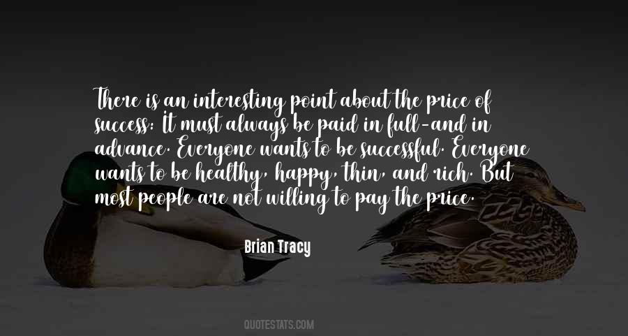 Quotes About The Price Of Success #639375