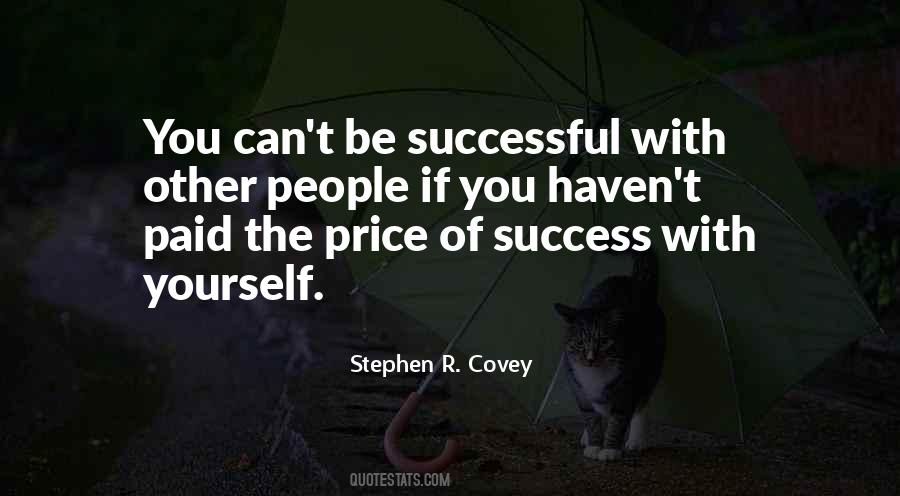 Quotes About The Price Of Success #976789