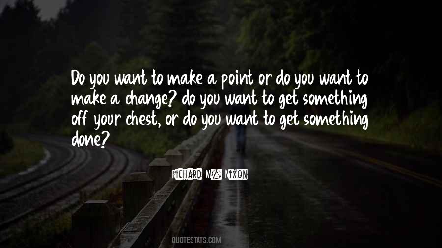 Make A Point Quotes #1057448