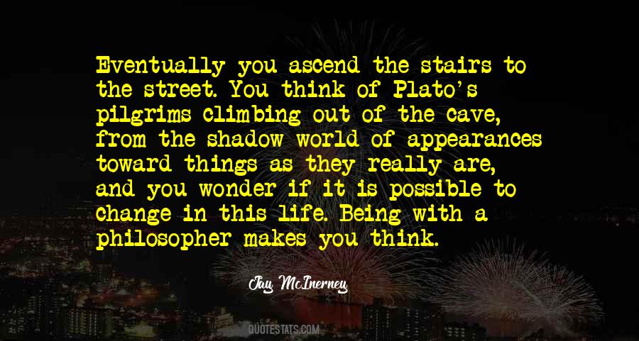 Climbing Up The Stairs Quotes #1097296