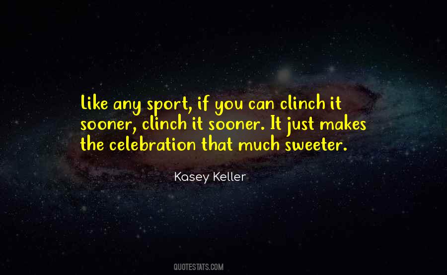 Clinch Quotes #1549501