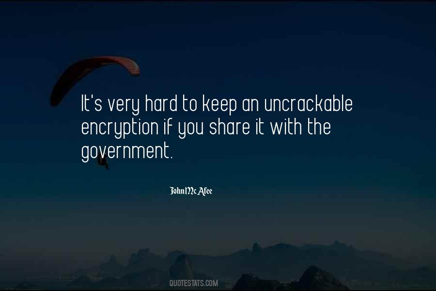 Uncrackable Encryption Quotes #255074