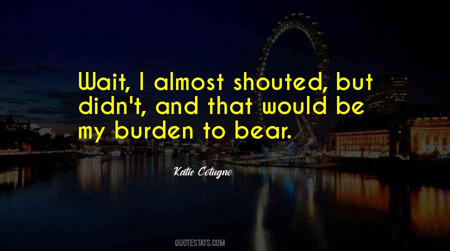 Choal Tog Quotes #528655