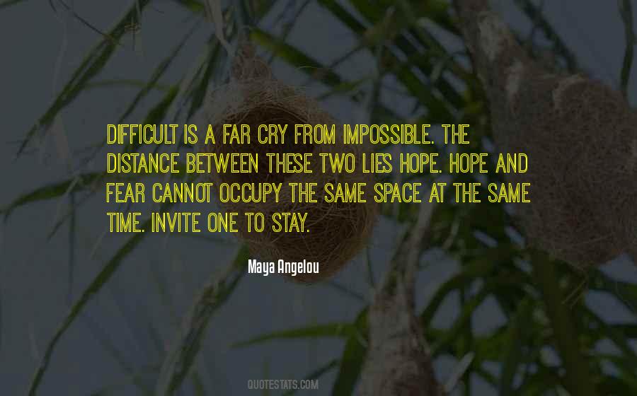 Hope Maya Angelou Quotes #1077760