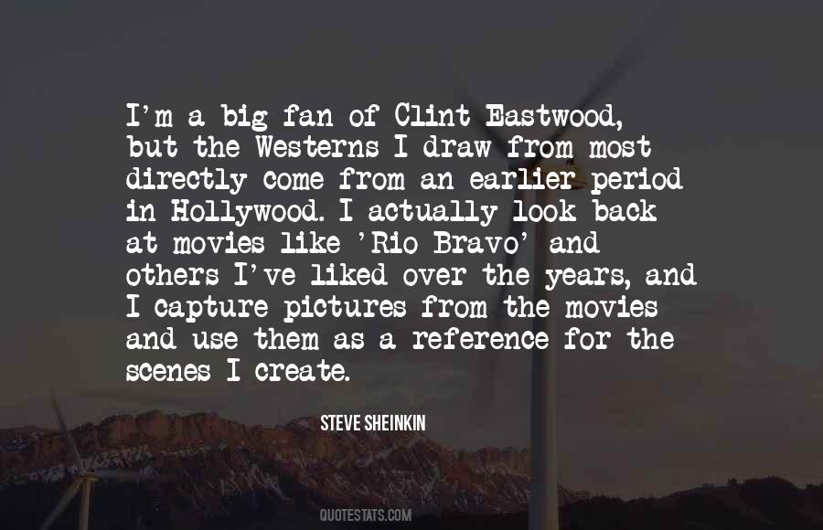 Clint Eastwood Westerns Quotes #1849346