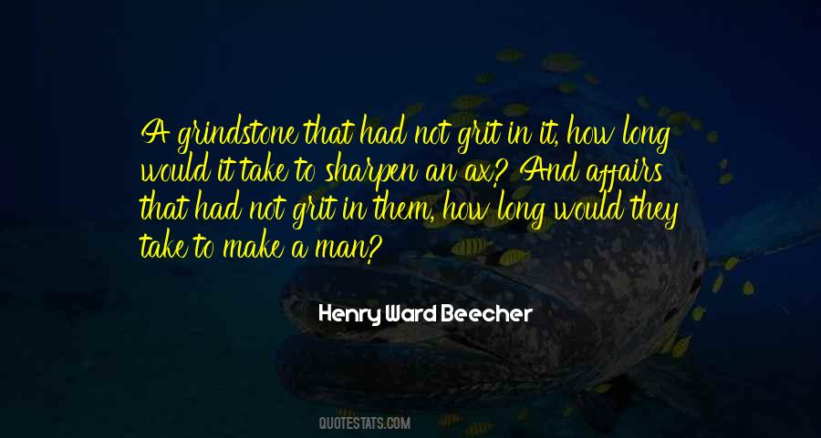 Sharpen The Ax Quotes #889000