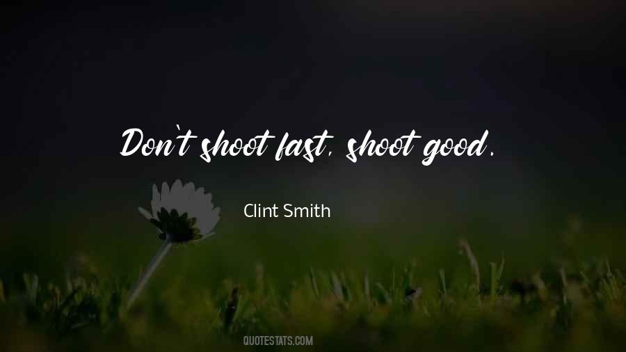 Clint Smith Gun Quotes #171451