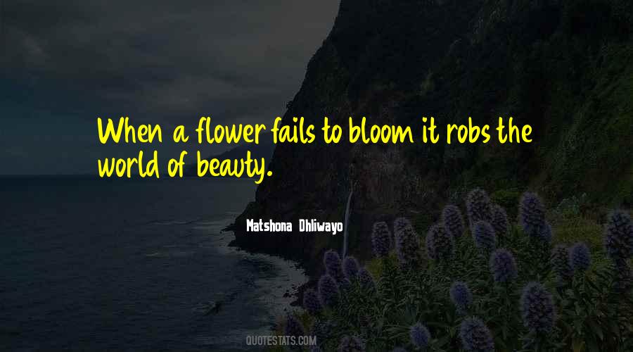 Beauty Of A Flower Quotes #249855