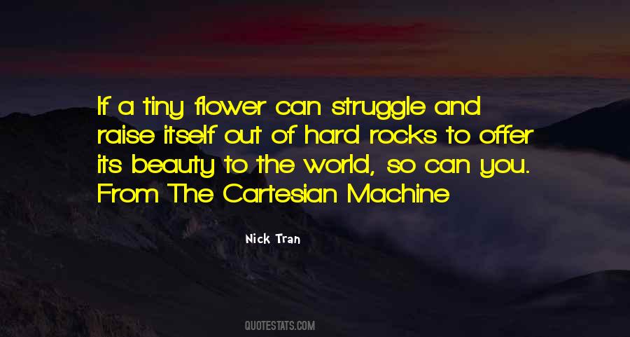 Beauty Of A Flower Quotes #899107